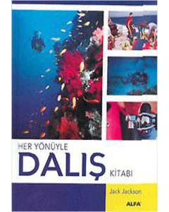 Her Yönüyle Dalış Kitabı (Ciltli)