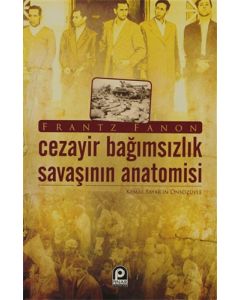 Cezayir Bağımsızlık Savaşının Anatomisi