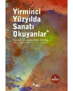 Yirminci Yüzyılda Sanatı Okuyanlar