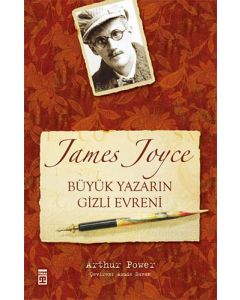 James Joyce Büyük Yazarın Gizli Evreni