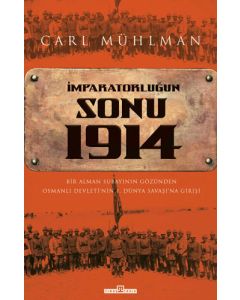 İmparatorluğun Sonu 1914