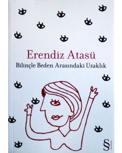Bilinçle Beden Arasındaki Uzaklık