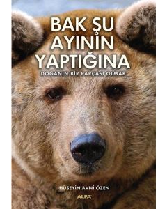Bak Şu Ayının Yaptığına