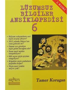 Lüzumsuz Bilgiler Ansiklopedisi 6