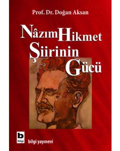 Nazım Hikmet Şiirinin Gücü