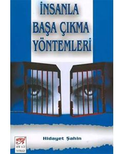 İnsanla Başa Çıkma Yöntemleri
