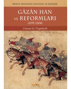 Gazan Han ve Reformları (1295 - 1304)