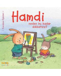 Hamdi Neden Bu Kadar Dikkatsiz?