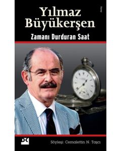 Yılmaz Büyükerşen - Zamanı Durduran Saat