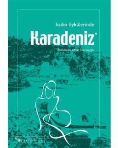 Kadın Öykülerinde Karadeniz