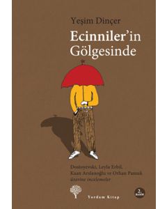 Ecinniler’in Gölgesinde