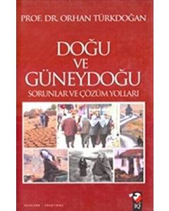 Doğu Güneydoğu Sorunlar ve Çözüm (Ciltli)