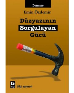 Düzyazının Sorgulayan Gücü