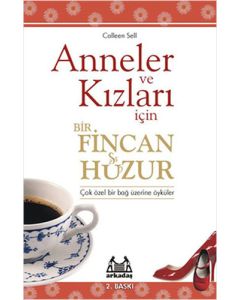Anneler ve Kızları İçin Bir Fincan Huzur