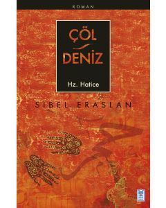 Çöl / Deniz - Hz. Hatice