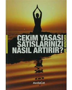 Çekim Yasası Satışlarınızı Nasıl Artırır?