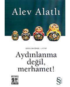Aydınlanma değil, Merhamet! (Cep Boy)