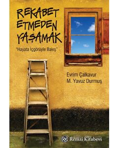 Rekabet Etmeden Yaşamak