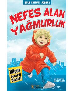 Küçük Dedektif Daniel - Nefes Alan Yağmurluk