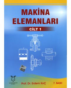 Makina Elemanları Cilt 1