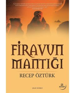 Firavun Mantığı