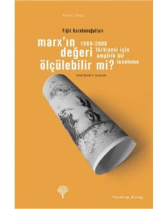 Marx’ın Değeri Ölçülebilir mi?