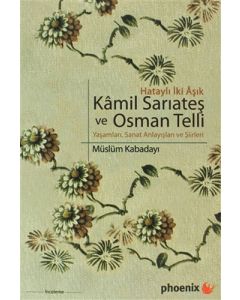 Hataylı İki Aşık Kamil Sarıateş ve Osman Telli