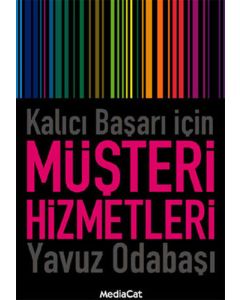 Kalıcı Başarı İçin Müşteri Hizmetleri
