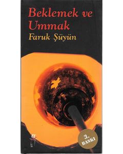 Beklemek ve Ummak