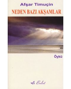 Neden Bazı Akşamlar