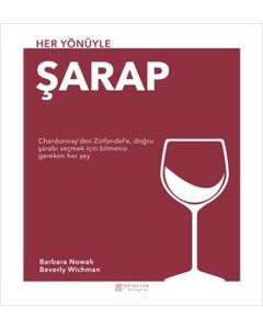 Her Yönüyle Şarap