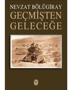 Geçmişten Geleceğe
