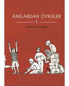 Anılardan Öyküler - 1