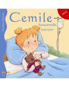 Cemile Hastanede Yatıyor