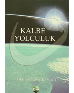 Kalbe Yolculuk