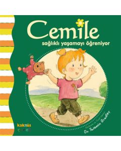 Cemile Sağlıklı Yaşamayı Öğreniyor