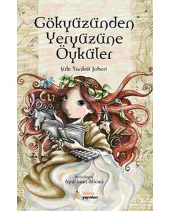 Gökyüzünden Yeryüzüne Öyküler
