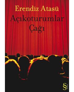 Açıkoturumlar Çağı