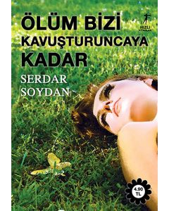 Ölüm Bizi Kavuşturuncaya Kadar