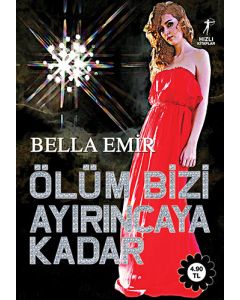 Ölüm Bizi Ayırıncaya Kadar
