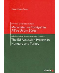 Macaristan ve Türkiye’nin AB’ye Uyum Süreci