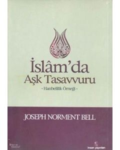 İslam’da Aşk Tasavvuru