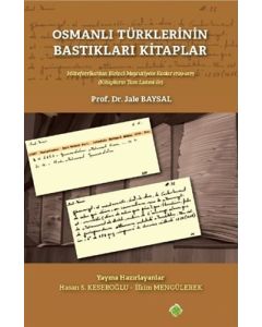 Osmanlı Türklerinin Bastıkları Kitaplar