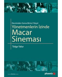 Yönetmenlerin İzinde Macar Sineması
