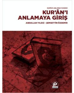 Kur’an’ı Anlamaya Giriş