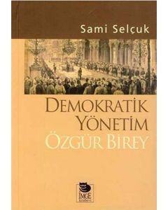 Demokratik Yönetim Özgür Birey