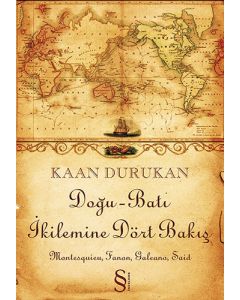 Doğu-Batı İkilemine Dört Bakış