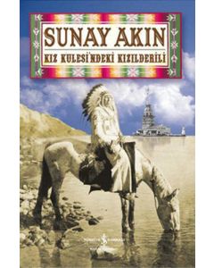 Kız Kulesi’ndeki Kızılderili
