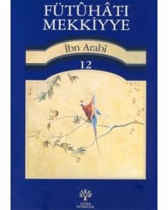 Fütuhat-ı Mekkiyye 12