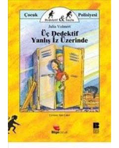 Üç Dedektif Yanlış İz Üzerinde